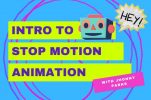 Intro to Stop Motion Animation Workshops